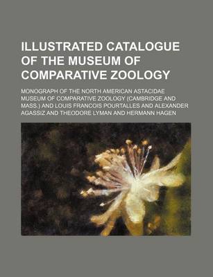 Book cover for Illustrated Catalogue of the Museum of Comparative Zoology; Monograph of the North American Astacidae