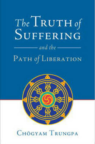 Cover of The Truth of Suffering
