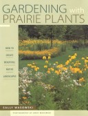 Book cover for Gardening with Prairie Plants