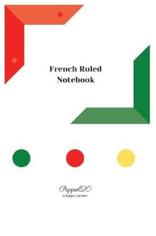 Cover of French Ruled Notebook - White Cover -124 pages-6x9-Inches