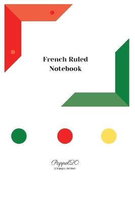 Book cover for French Ruled Notebook - White Cover -124 pages-6x9-Inches