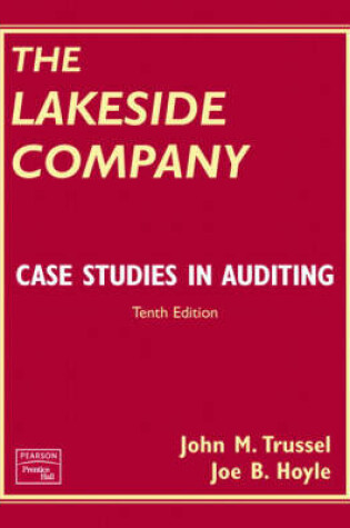 Cover of Valuepack! Auditing and Assurance Services: An Intergrated Approach with lakeside Comapny, The Case studies in Auditing.