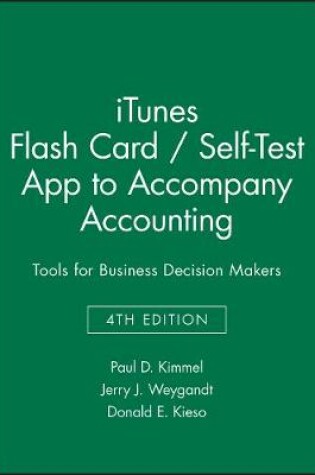 Cover of iTunes Flash Card / Self-Test App to Accompany Accounting: Tools for Business Decision Makers, 4e