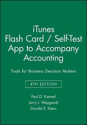 Book cover for iTunes Flash Card / Self-Test App to Accompany Accounting: Tools for Business Decision Makers, 4e