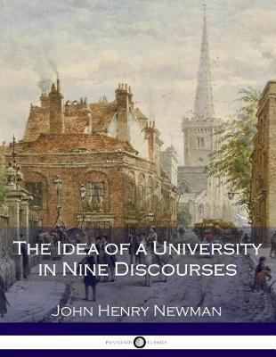 Book cover for The Idea of a University in Nine Discourses