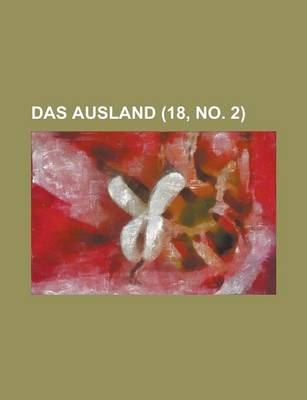 Book cover for Das Ausland (18, No. 2 )