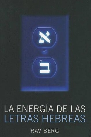 Cover of La Energia de las Letras Hebreas