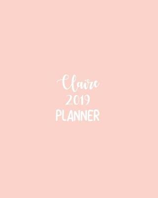 Book cover for Claire 2019 Planner