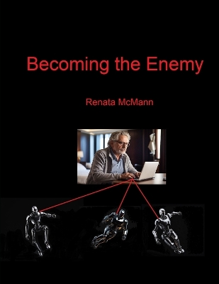 Book cover for Becoming the Enemy