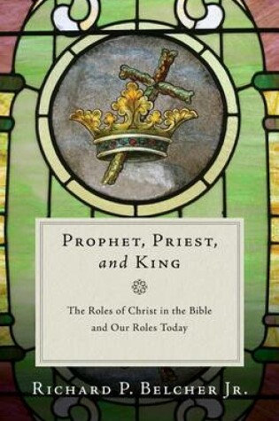 Cover of Prophet, Priest, and King