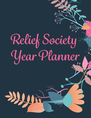 Book cover for Relief Society Year Planner