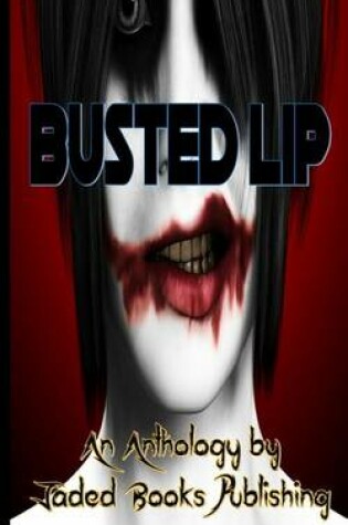 Cover of Busted Lip
