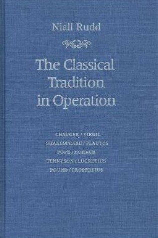 Cover of Classical Tradition in Operation