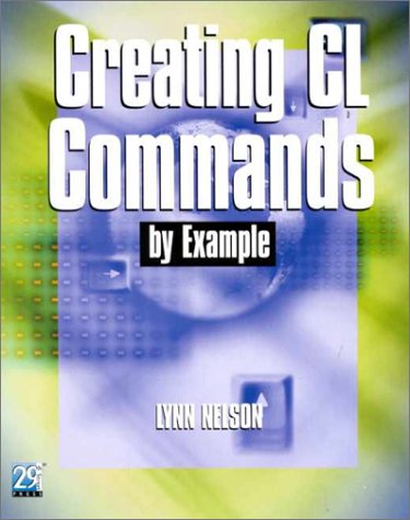 Cover of Creating CL Commands by Example