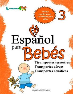 Book cover for Espanol para Bebes 3