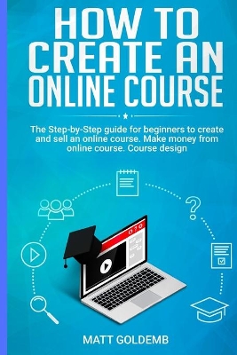 Book cover for How to Create an Online Course