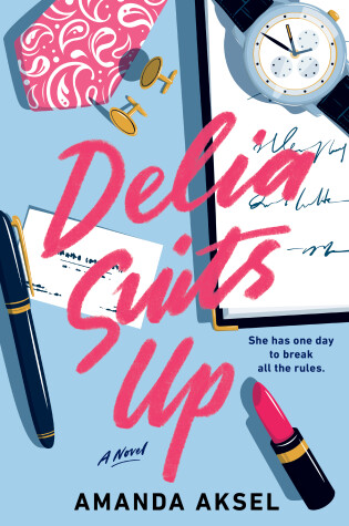 Cover of Delia Suits Up
