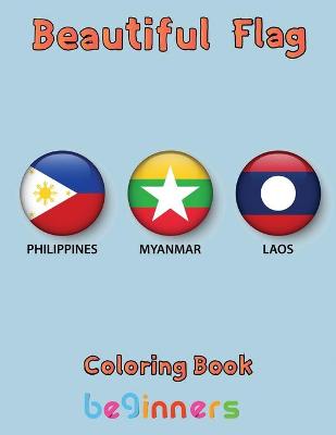 Book cover for Beautiful Flag Coloring Book beginners