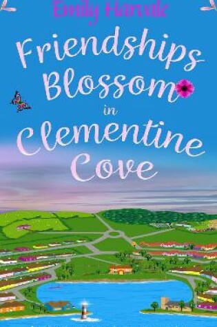 Cover of Friendships Blossom in Clementine Cove
