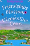 Book cover for Friendships Blossom in Clementine Cove