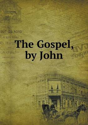 Book cover for The Gospel, by John