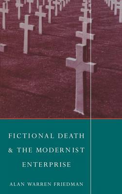 Book cover for Fictional Death and the Modernist Enterprise