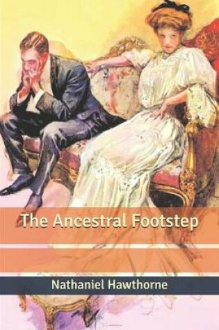 Cover of The Ancestral Footstep