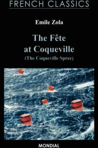 Cover of The Fete at Coqueville (The Coqueville Spree. French Classics)