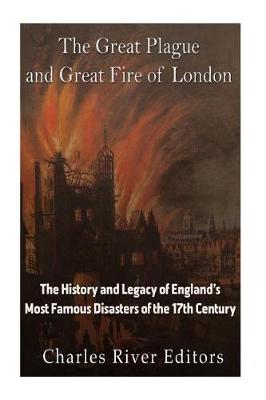 Book cover for The Great Plague and Great Fire of London