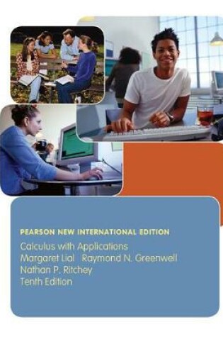 Cover of Calculus with Applications Pearson New International Edition, plus MyMathLab without eText