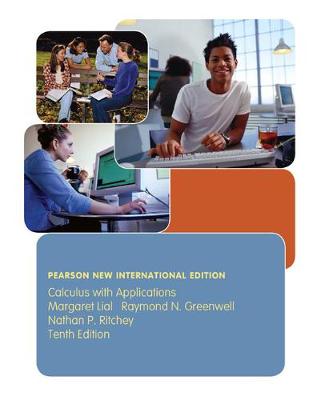 Book cover for Calculus with Applications Pearson New International Edition, plus MyMathLab without eText