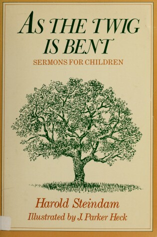 Cover of As the Twig is Bent