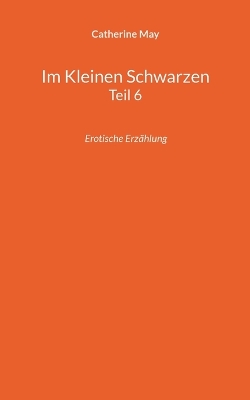 Book cover for Im Kleinen Schwarzen Teil 6