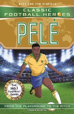 Book cover for Classic Football Heroes: Pelé (Top Ballers 2)