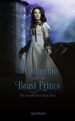 Book cover for Catherine and the Beast Prince