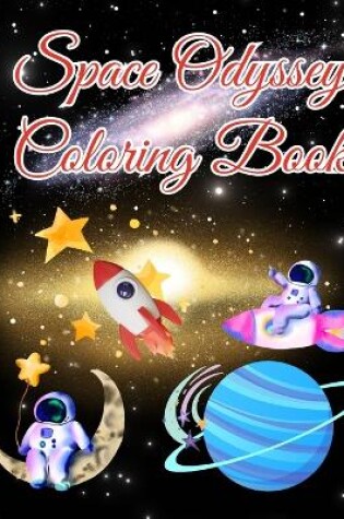 Cover of Space Odyssey Coloring Book