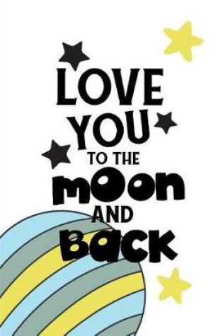 Cover of Love You to the Moon and Back