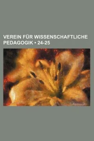 Cover of Verein Fur Wissenschaftliche Pedagogik (24-25)