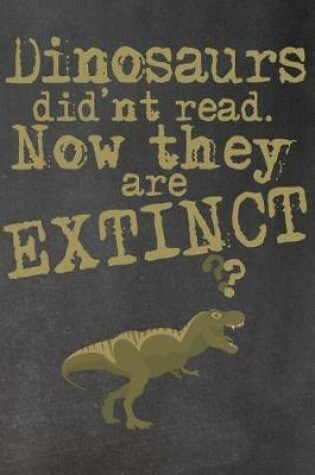 Cover of Dinosaurs Didn't Read