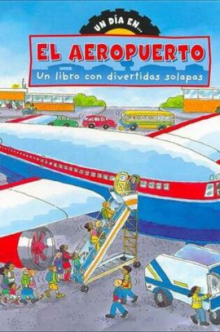 Cover of Un Dia En El Aeropuerto