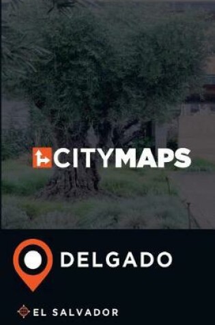 Cover of City Maps Delgado El Salvador