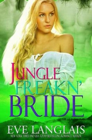 Jungle Freakn' Bride