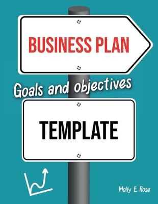 Book cover for Business Plan Goals And Objectives Template