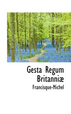 Book cover for Gesta Regum Britanniae