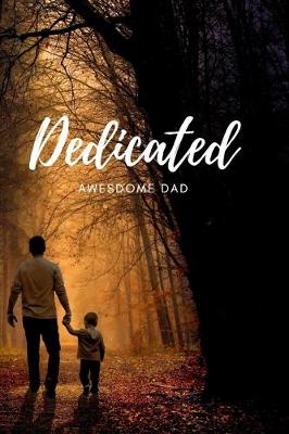 Book cover for Dedicated Awesome Dad