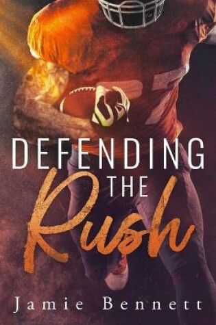 Cover of Defending the Rush