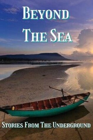 Cover of Beyond the Sea - Stories from The Underground