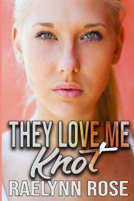 Cover of They Love Me Knot