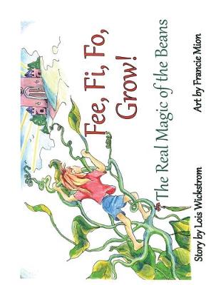 Book cover for Fee, Fi, Fo, Grow! (hardcover)