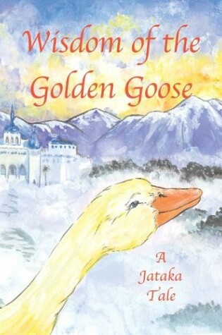 Cover of Wisdom of the Golden Goose